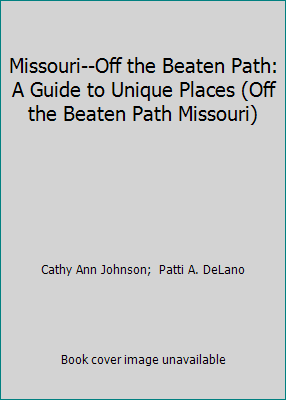 Missouri--Off the Beaten Path: A Guide to Uniqu... 0871064294 Book Cover