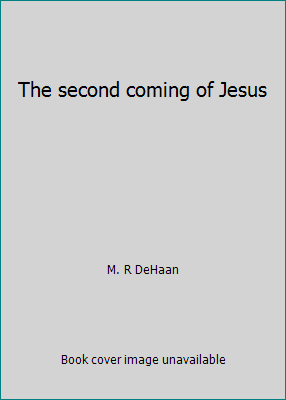 The second coming of Jesus B000721YI8 Book Cover