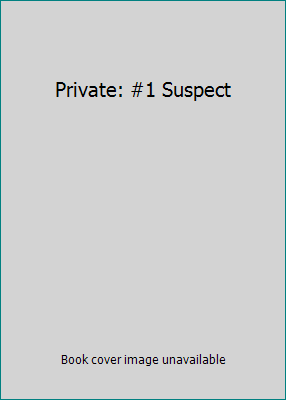 Private: #1 Suspect 145556379X Book Cover