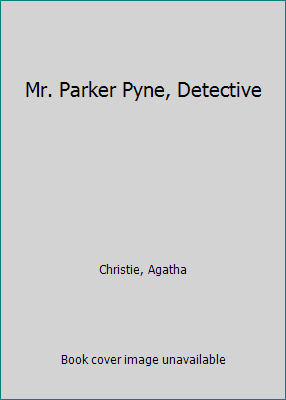 Mr. Parker Pyne, Detective [Large Print] 0816145644 Book Cover