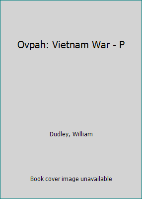 Ovpah: Vietnam War - P 1565107004 Book Cover