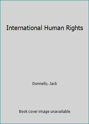 International Human Rights 0813381819 Book Cover