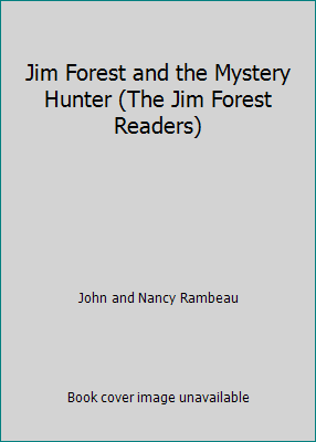 Jim Forest and the Mystery Hunter (The Jim Fore... B000IEWH5Y Book Cover