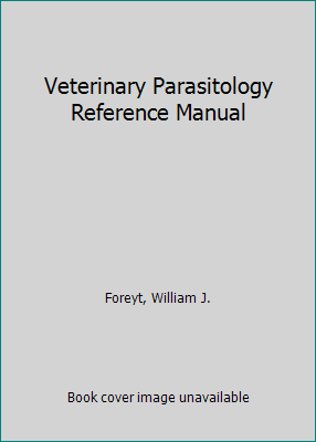 Veterinary Parasitology Reference Manual 0813811376 Book Cover