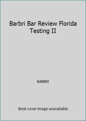 Barbri Bar Review Florida Testing II 0314185615 Book Cover