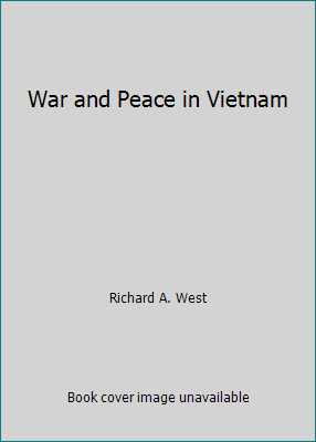 War and Peace in Vietnam 1856195236 Book Cover