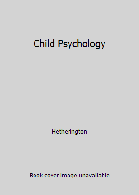 Child Psychology 0070664587 Book Cover