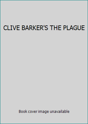 CLIVE BARKER'S THE PLAGUE B00KK05NTI Book Cover