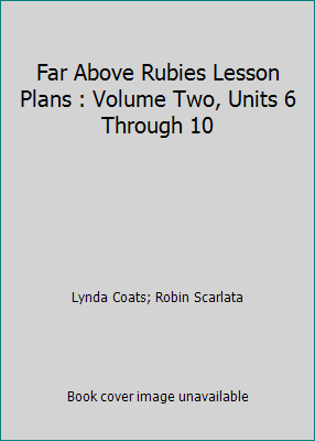 Far Above Rubies Lesson Plans : Volume Two, Uni... 0898260493 Book Cover