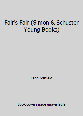 Fair's Fair (Simon & Schuster Young Books) 0750003332 Book Cover