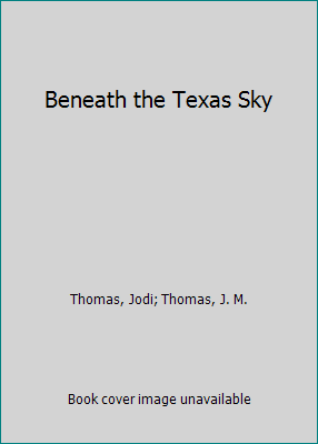 Beneath the Texas Sky 0821724096 Book Cover