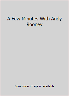 A Few Minutes With Andy Rooney B009I6A6PG Book Cover
