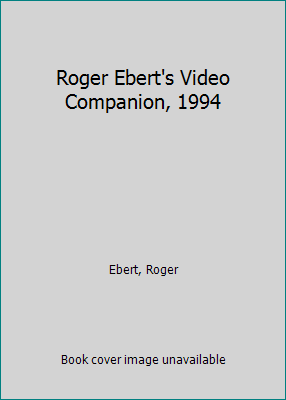 Roger Ebert's Video Companion, 1994 0836262441 Book Cover