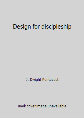 Design for discipleship B0013FEC5A Book Cover