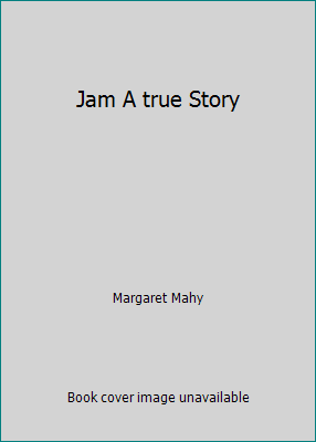 Jam A true Story 044084231X Book Cover