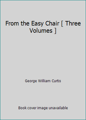 From the Easy Chair [ Three Volumes ] B01LW366EI Book Cover