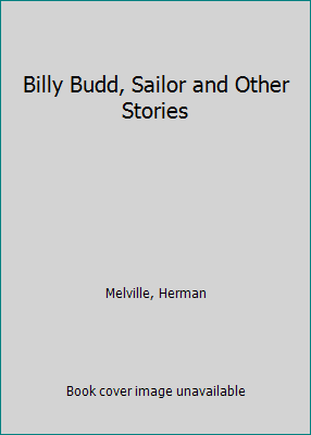 Billy Budd, Sailor and Other Stories B002SAZDWK Book Cover
