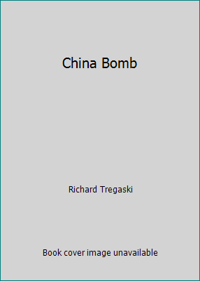 China Bomb B000J2CKKC Book Cover