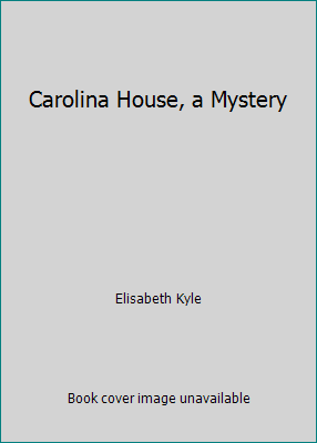 Carolina House, a Mystery B004BHHNKS Book Cover