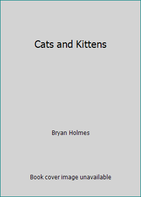 Cats and Kittens B000GPBRNS Book Cover