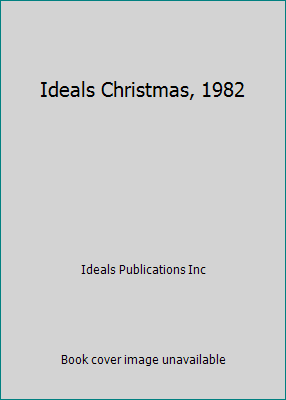 Ideals Christmas, 1982 082491015X Book Cover
