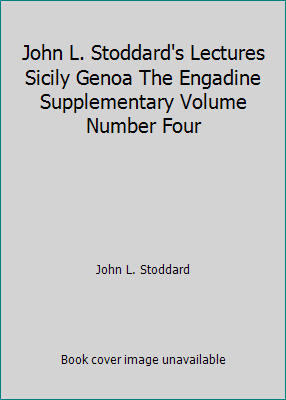John L. Stoddard's Lectures Sicily Genoa The En... B002R2M1SS Book Cover