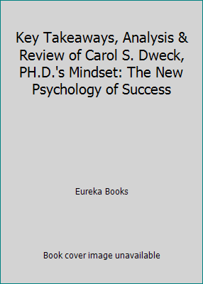 Key Takeaways, Analysis & Review of Carol S. Dw... 1515096181 Book Cover