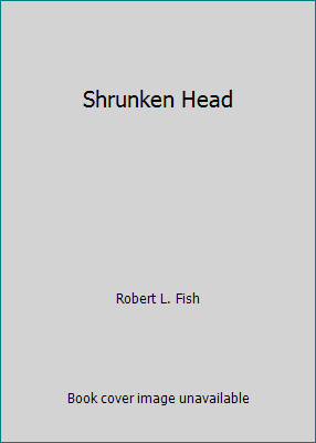 Shrunken Head B002A5ID0C Book Cover