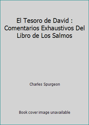 El Tesoro de David : Comentarios Exhaustivos De... [Spanish] 1514789396 Book Cover