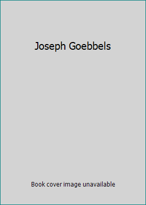 Joseph Goebbels B001LBRUW8 Book Cover