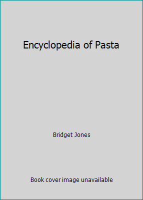 Encyclopedia of Pasta 091976889X Book Cover