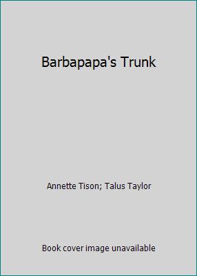 Barbapapa's Trunk 0723219060 Book Cover