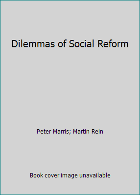 Dilemmas of Social Reform B000JC2CGY Book Cover