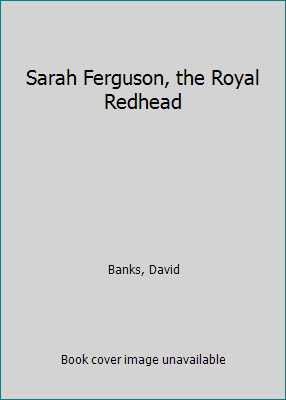 Sarah Ferguson, the Royal Redhead 0875183697 Book Cover