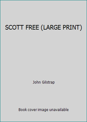 SCOTT FREE (LARGE PRINT) 0739433377 Book Cover
