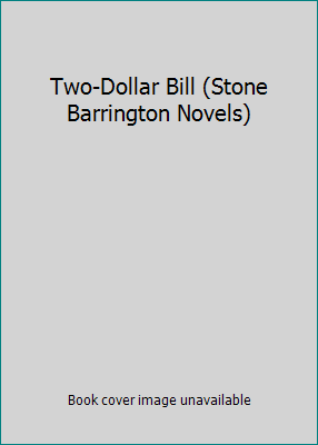 Two-Dollar Bill (Stone Barrington Novels) 0739453238 Book Cover