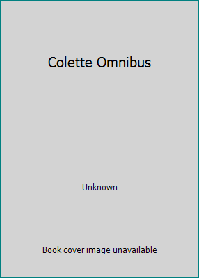 Colette Omnibus B01BW6UORE Book Cover
