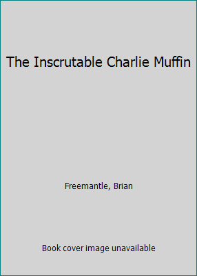 The Inscrutable Charlie Muffin [Large Print] 0893403148 Book Cover