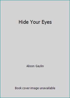 Hide Your Eyes 0739451308 Book Cover