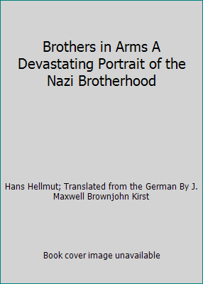 Brothers in Arms A Devastating Portrait of the ... B01JEJ2KNW Book Cover