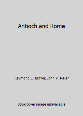 Antioch and Rome 0225663627 Book Cover
