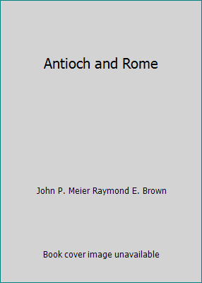 Antioch and Rome 0225663627 Book Cover