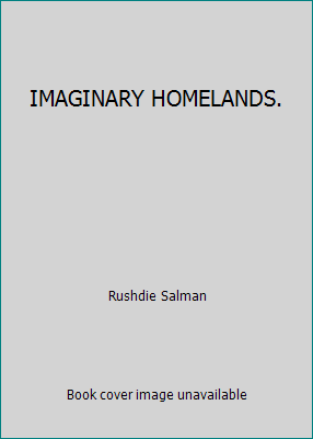 IMAGINARY HOMELANDS. B00BLEHR1E Book Cover