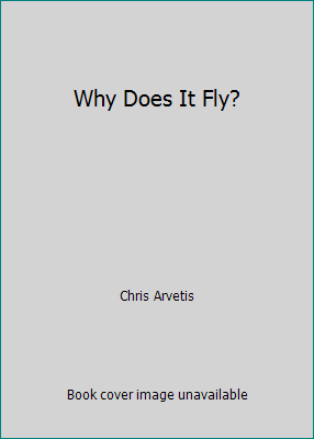 Why Does It Fly? B000GQZNAA Book Cover