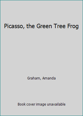 Picasso, the Green Tree Frog 1555321526 Book Cover