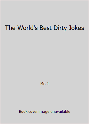 The World's Best Dirty Jokes B007ISMHBM Book Cover