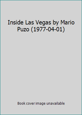 Inside Las Vegas by Mario Puzo (1977-04-01) B019NEKUM6 Book Cover