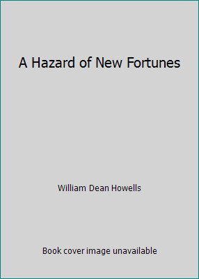 A Hazard of New Fortunes B005F64I66 Book Cover