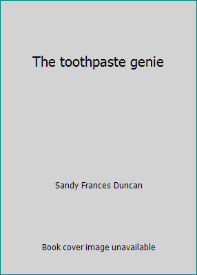 The toothpaste genie 1552685799 Book Cover