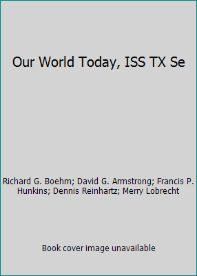 Our World Today, ISS TX Se 0078280842 Book Cover